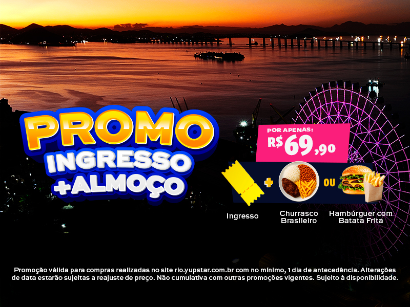 Promo Ingresso + Almoço!